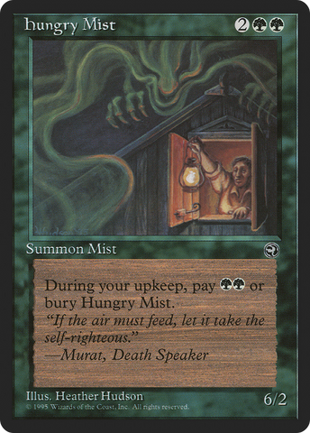 {C} Hungry Mist (Murat Flavor Text) [Homelands][HML 88B]