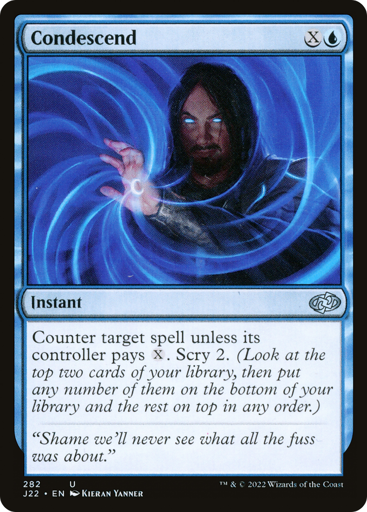 {C} Condescend [Jumpstart 2022][J22 282]