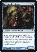 {C} Deranged Assistant [Innistrad][ISD 052]