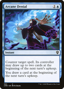 {C} Arcane Denial [Commander Legends][CMR 393]