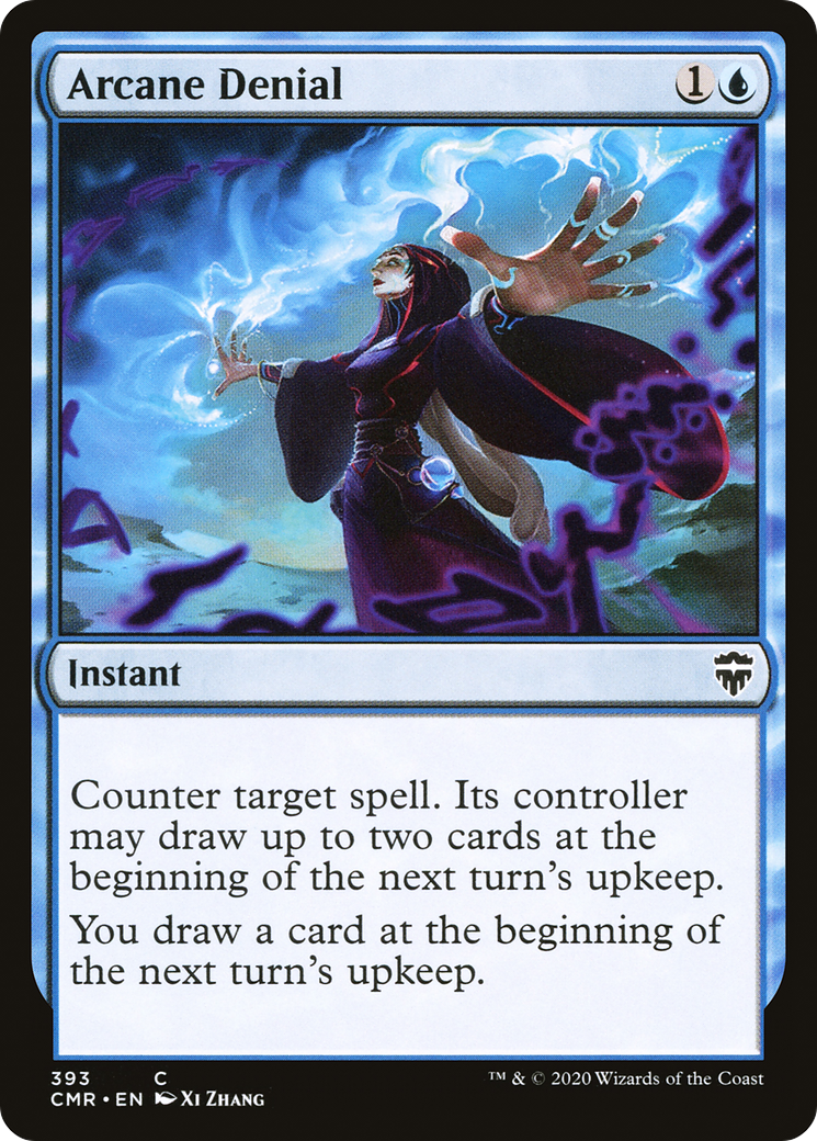 {C} Arcane Denial [Commander Legends][CMR 393]