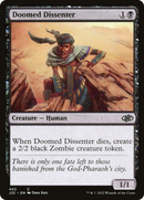 {C} Doomed Dissenter [Jumpstart 2022][J22 402]