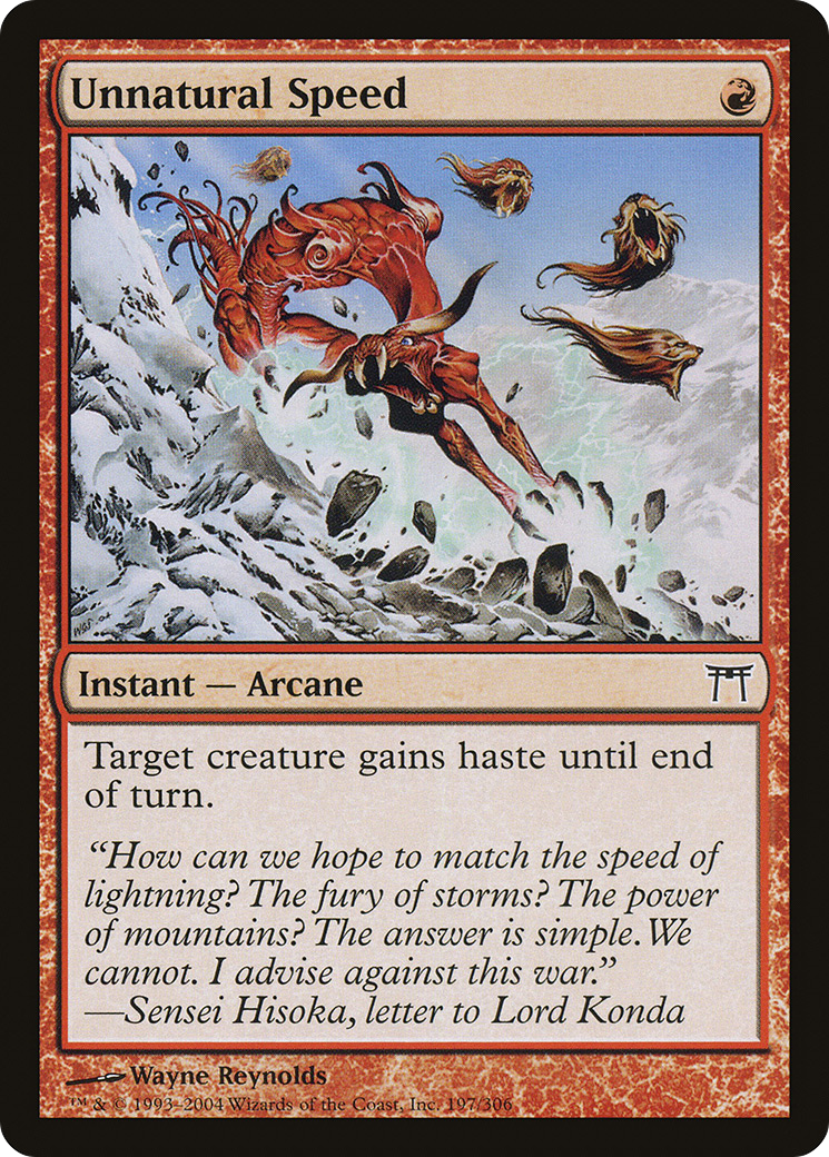 {C} Unnatural Speed [Champions of Kamigawa][CHK 197]