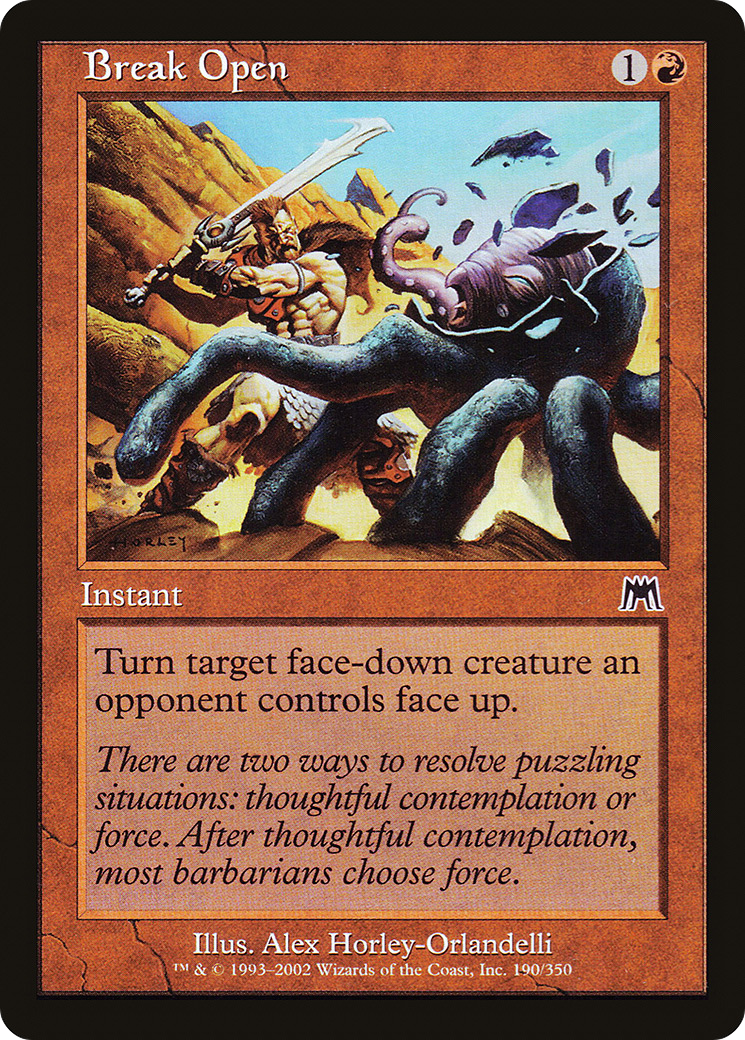 {C} Break Open [Onslaught][ONS 190]