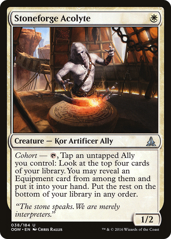 {C} Stoneforge Acolyte [Oath of the Gatewatch][OGW 038]