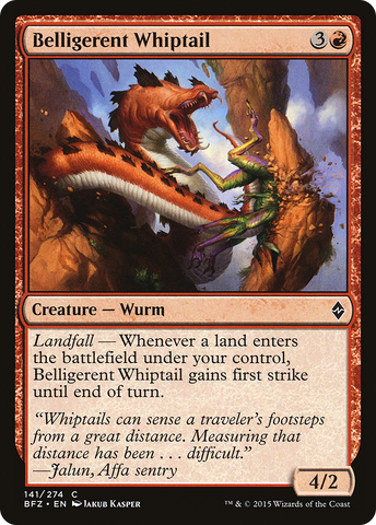 {C} Belligerent Whiptail [Battle for Zendikar][BFZ 141]