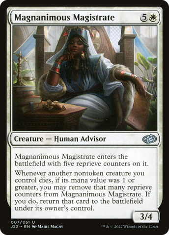 {C} Magnanimous Magistrate [Jumpstart 2022][J22 007]
