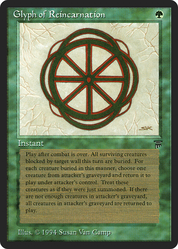 {C} Glyph of Reincarnation [Legends][LEG 189]