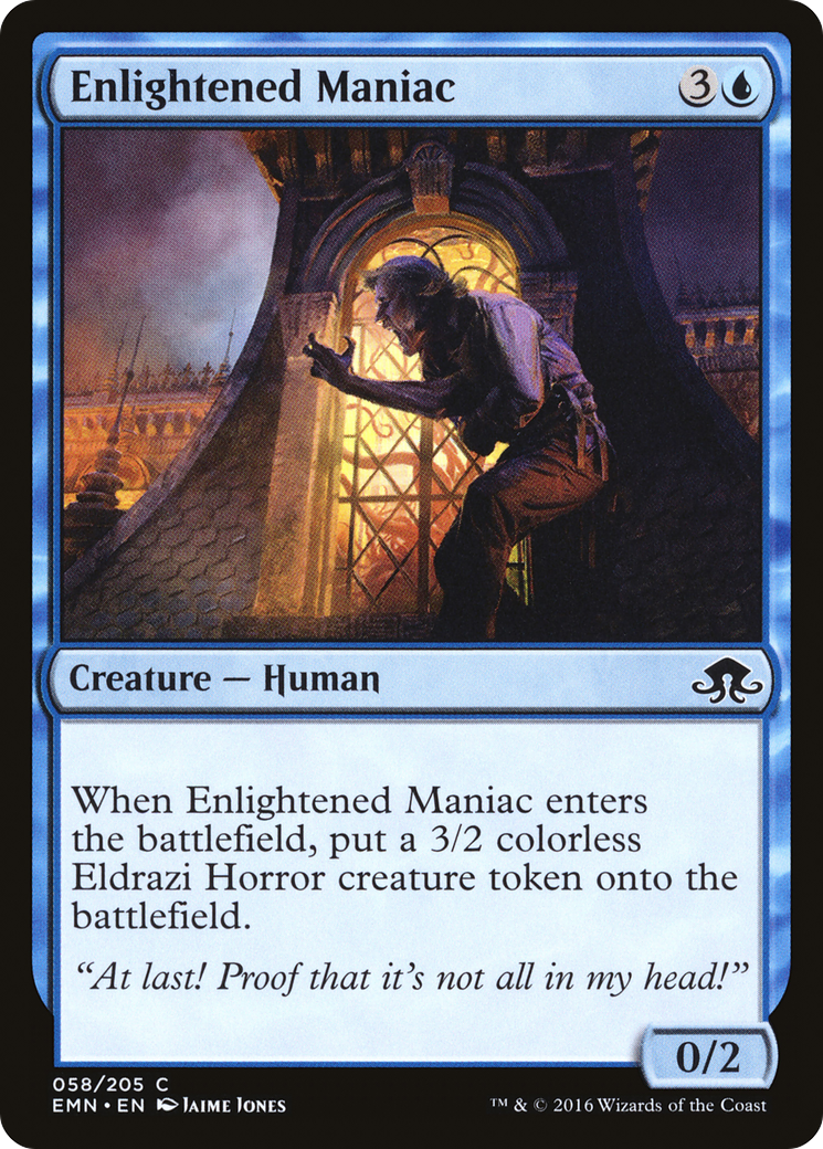 {C} Enlightened Maniac [Eldritch Moon][EMN 058]