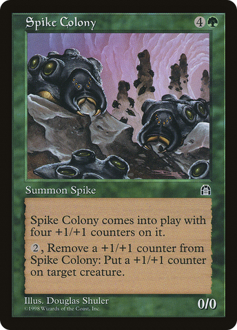 {C} Spike Colony [Stronghold][STH 117]