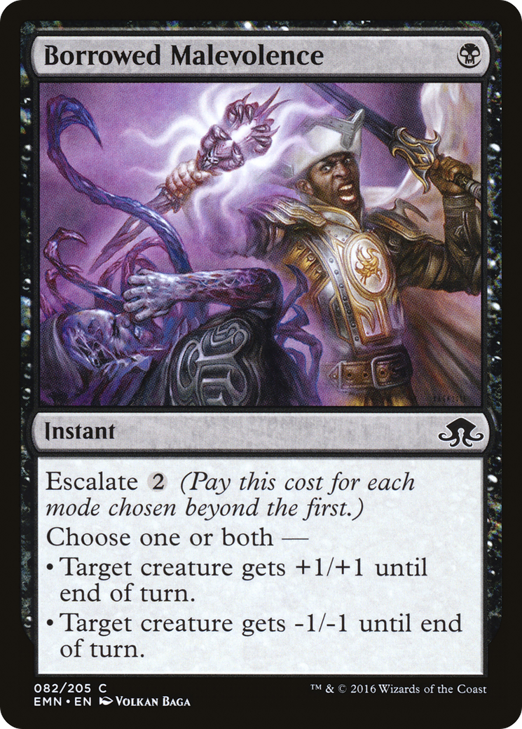 {C} Borrowed Malevolence [Eldritch Moon][EMN 082]