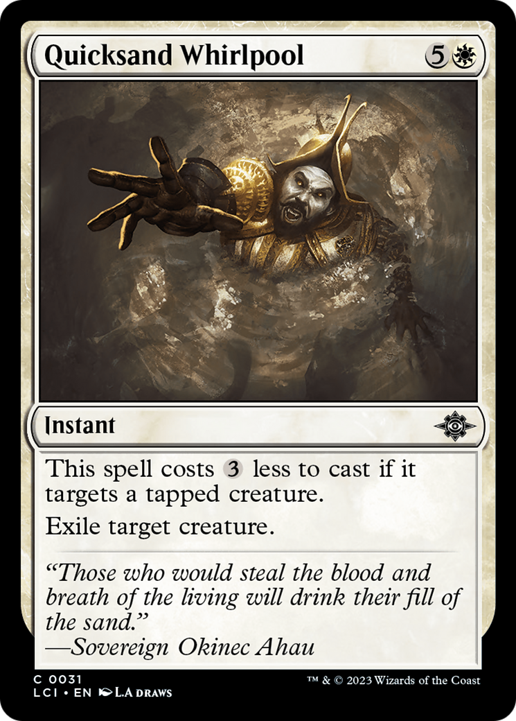 {@C} Quicksand Whirlpool [The Lost Caverns of Ixalan][LCI 031]