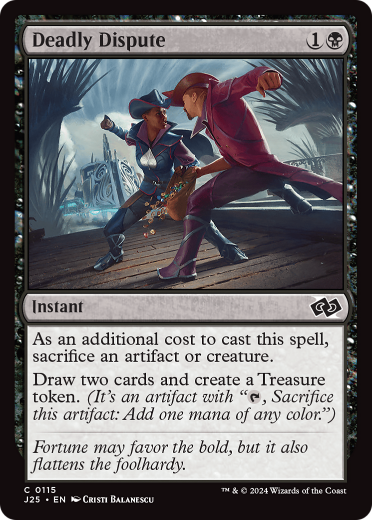 {C} Deadly Dispute [Foundations Jumpstart][J25 115]