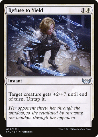 {C} Refuse to Yield [Streets of New Capenna][SNC 027]