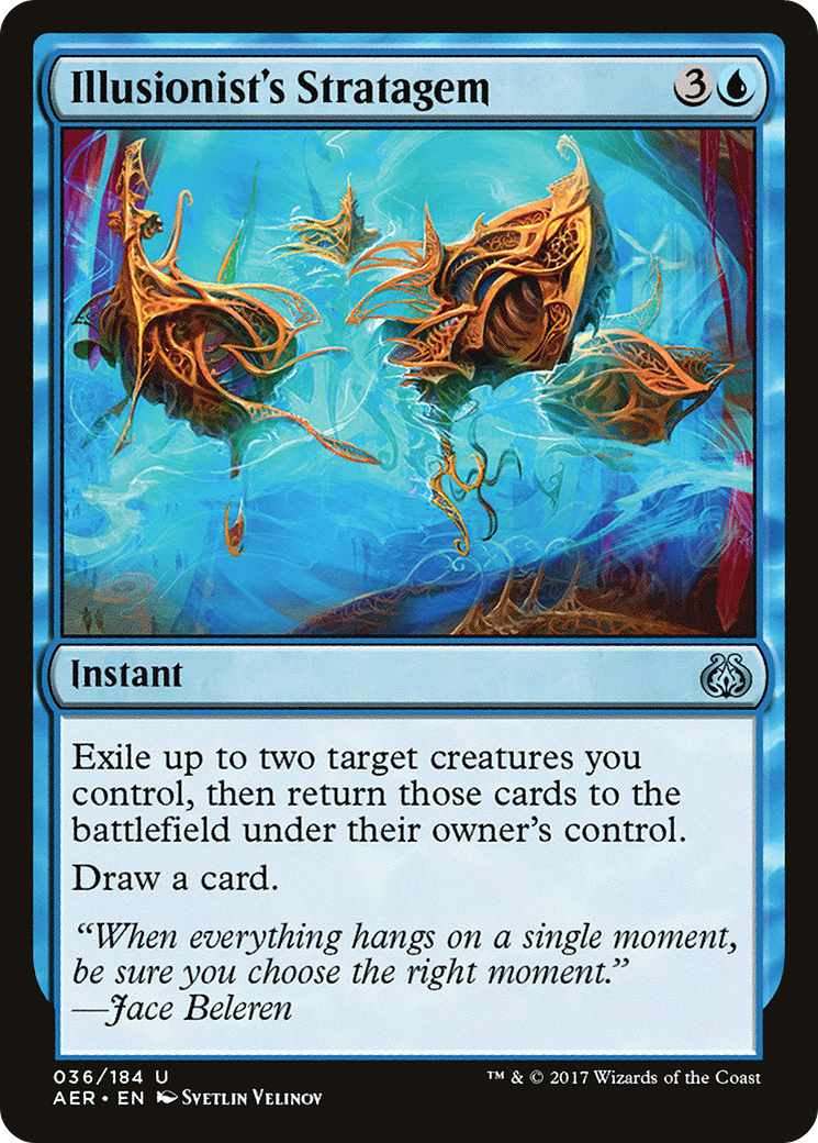 {C} Illusionist's Stratagem [Aether Revolt][AER 036]