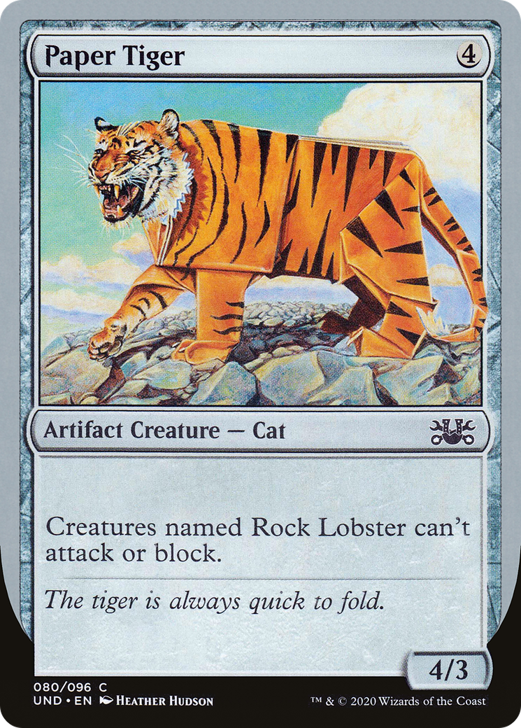 {C} Paper Tiger [Unsanctioned][UND 080]