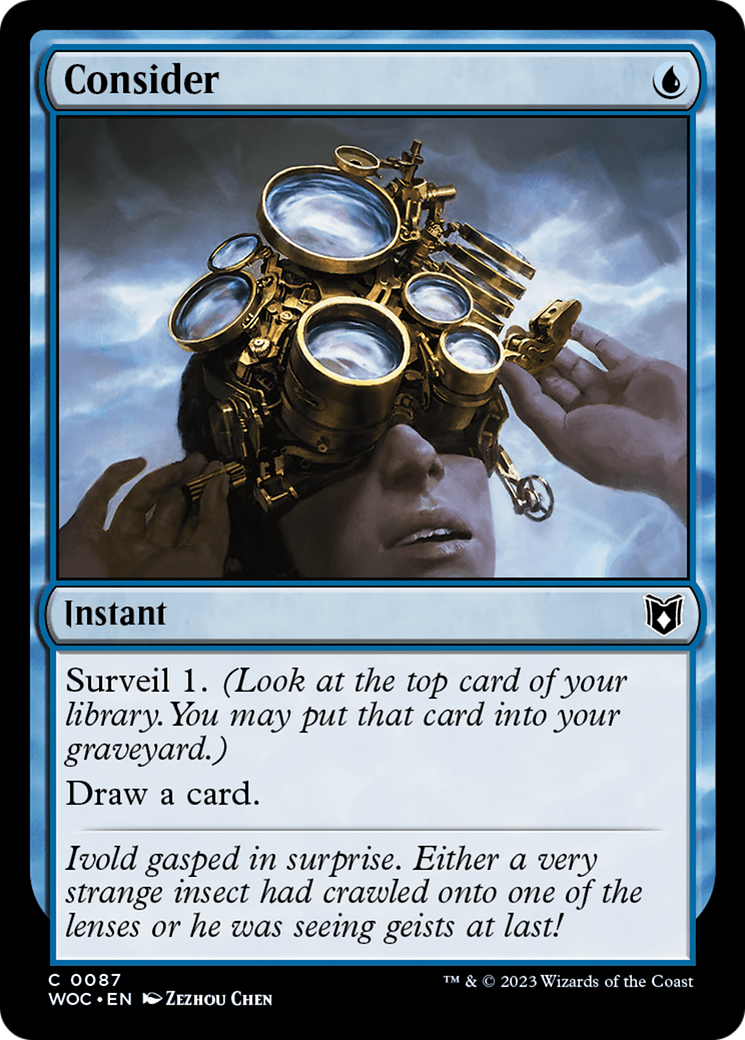 {C} Consider [Wilds of Eldraine Commander][WOC 087]