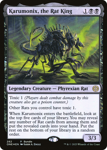 {R} Karumonix, the Rat King (Bundle) [Phyrexia: All Will Be One][ONE 282]
