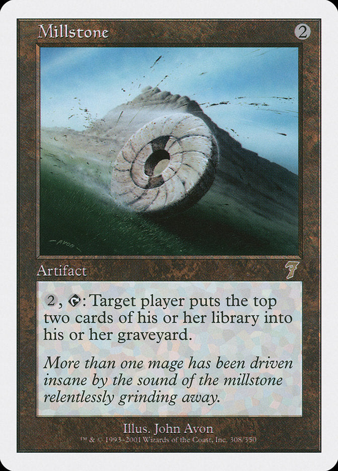 {R} Millstone [Seventh Edition][7ED 308]