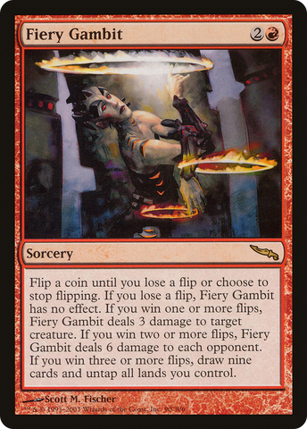 {R} Fiery Gambit [Mirrodin][MRD 090]