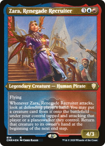 {R} Zara, Renegade Recruiter (Etched) [Commander Legends][CMR 614]
