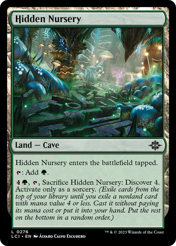 {@C} Hidden Nursery [The Lost Caverns of Ixalan][LCI 276]