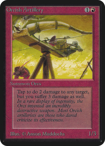 {C} Orcish Artillery [Alpha Edition][LEA 165]