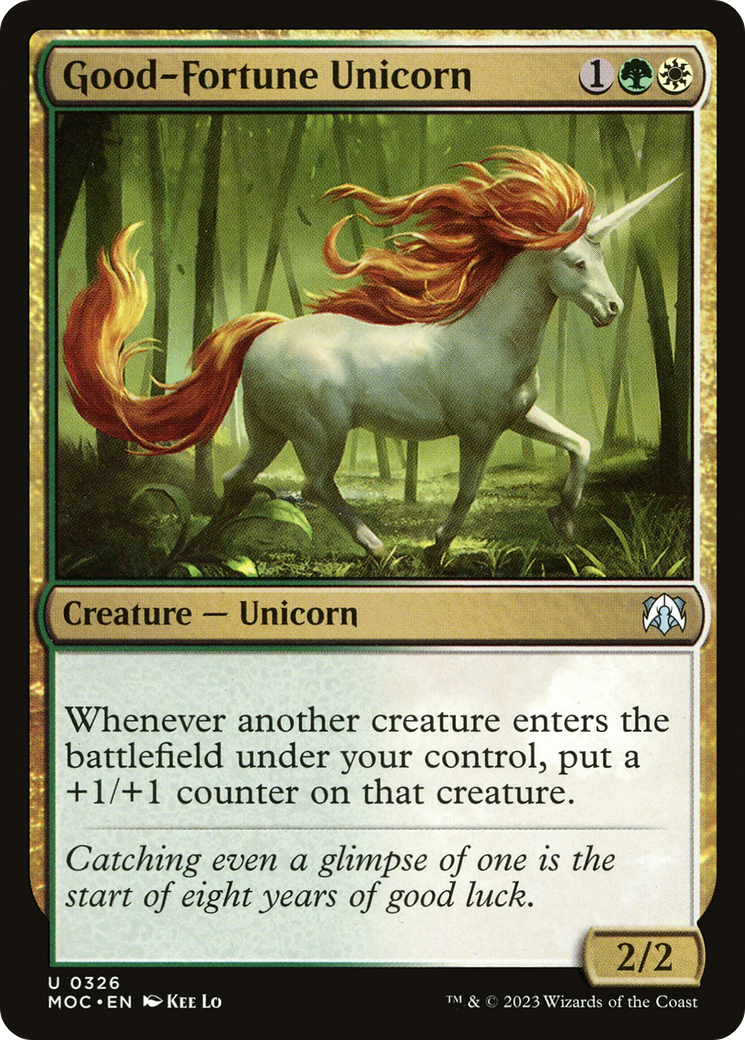 {C} Good-Fortune Unicorn [March of the Machine Commander][MOC 326]