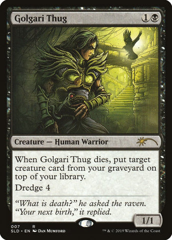{R} Golgari Thug [Secret Lair Drop Series][SLD 007]