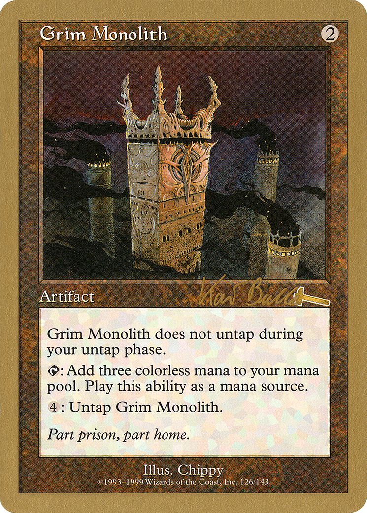 {R} Grim Monolith (Kai Budde) [World Championship Decks 1999][GB WC99 KB126]