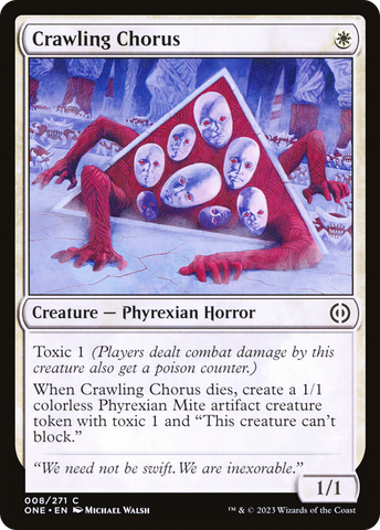 {C} Crawling Chorus [Phyrexia: All Will Be One][ONE 008]