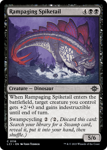 {@C} Rampaging Spiketail [The Lost Caverns of Ixalan][LCI 116]