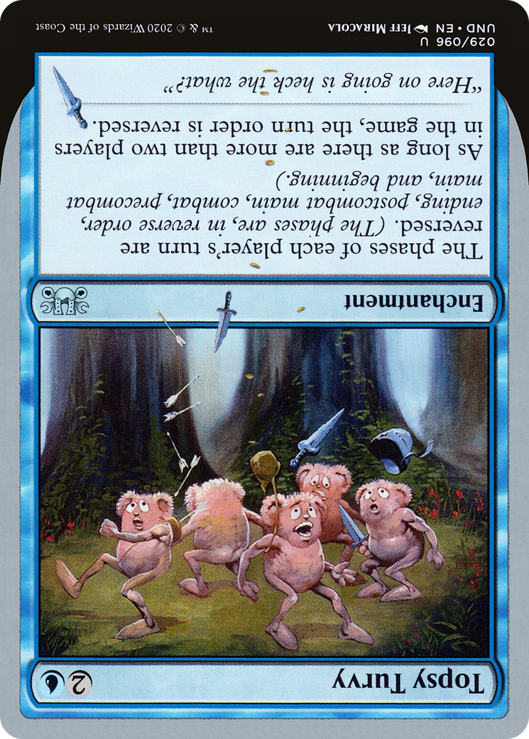 {C} Topsy Turvy [Unsanctioned][UND 029]