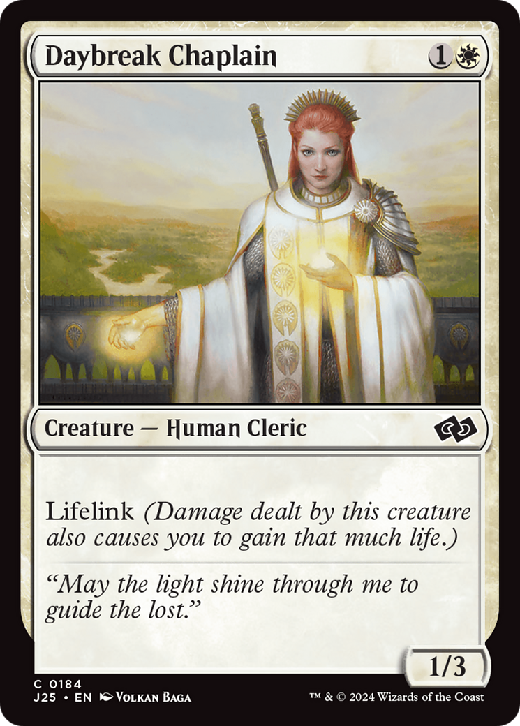 {C} Daybreak Chaplain [Foundations Jumpstart][J25 184]