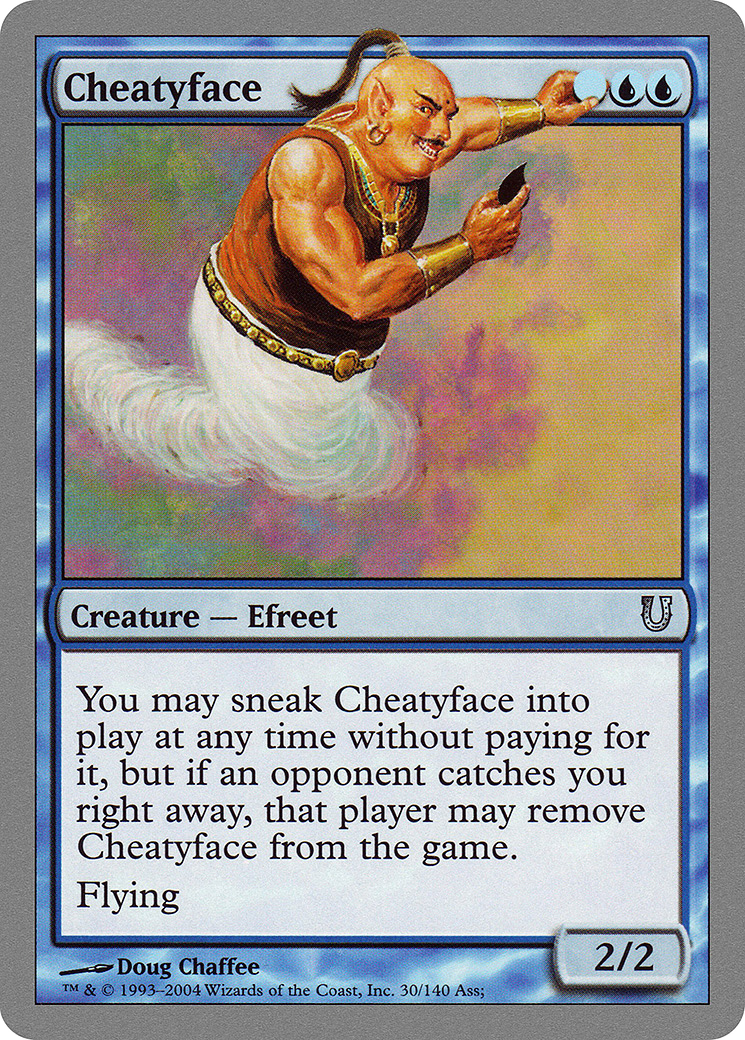 {C} Cheatyface [Unhinged][UNH 030]