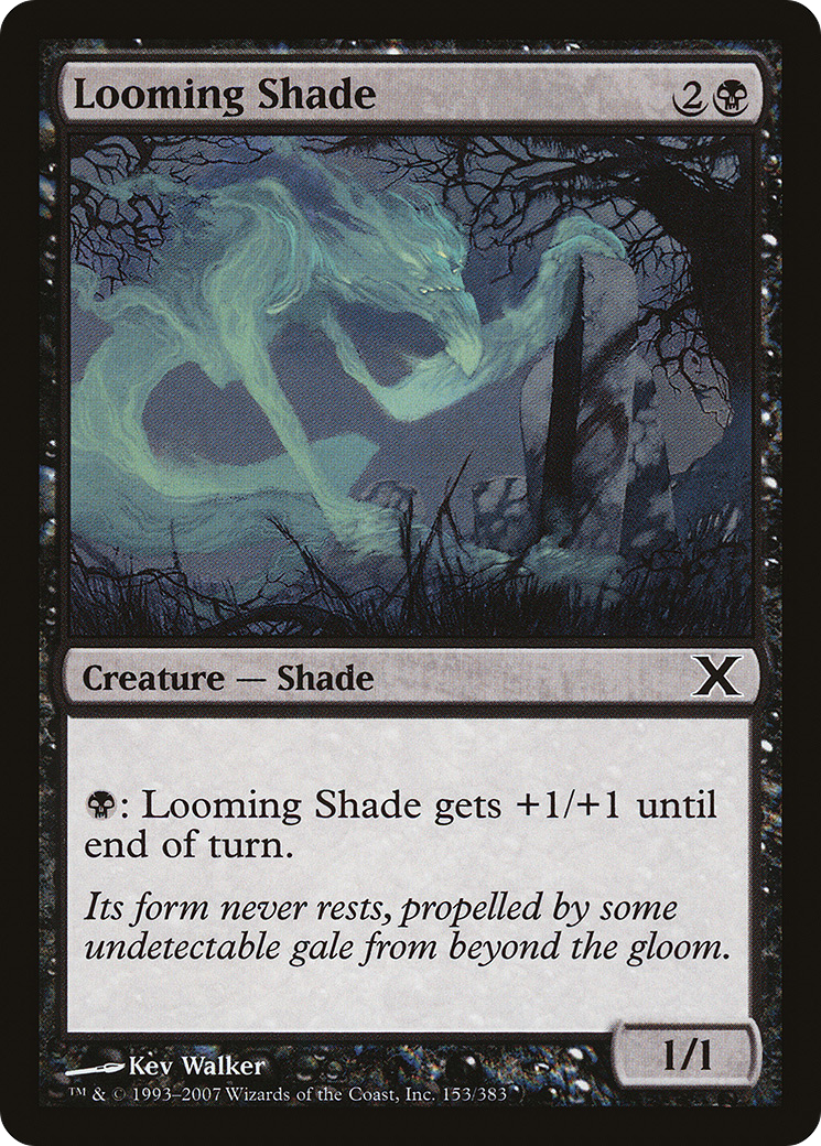 {C} Looming Shade [Tenth Edition][10E 153]
