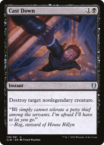{C} Cast Down [Commander Legends: Battle for Baldur's Gate][CLB 119]