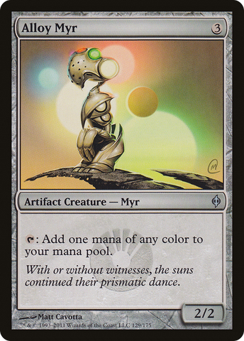 {C} Alloy Myr [New Phyrexia][NPH 129]