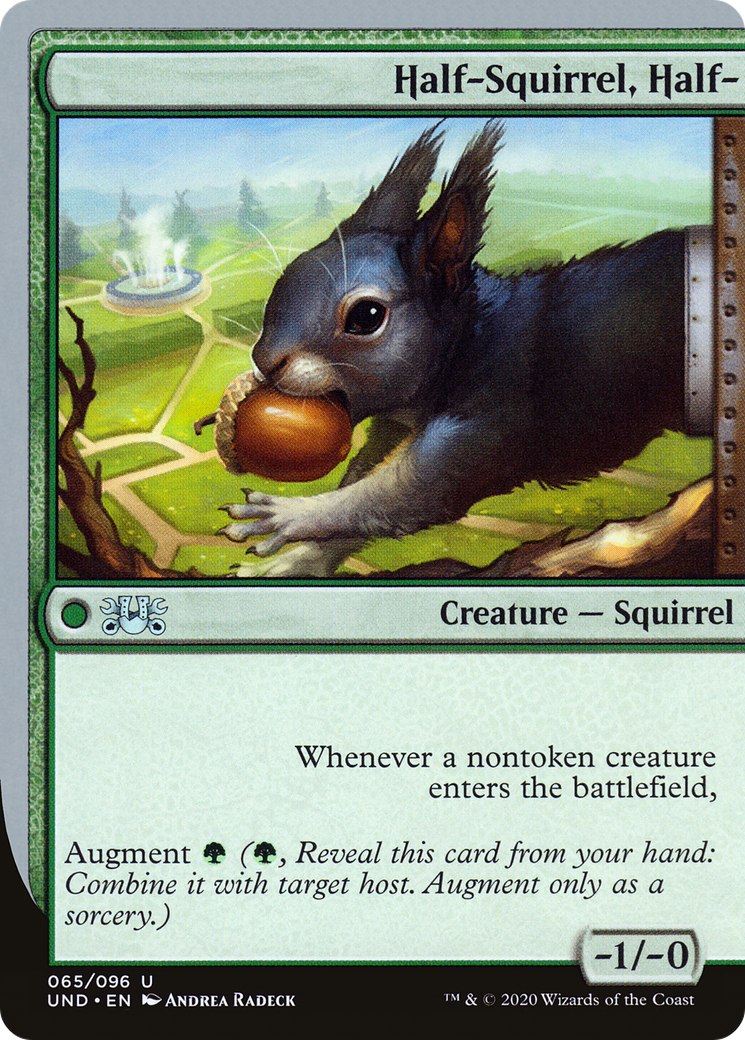 {C} Half-Squirrel, Half- [Unsanctioned][UND 065]