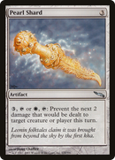 {C} Pearl Shard [Mirrodin][MRD 225]