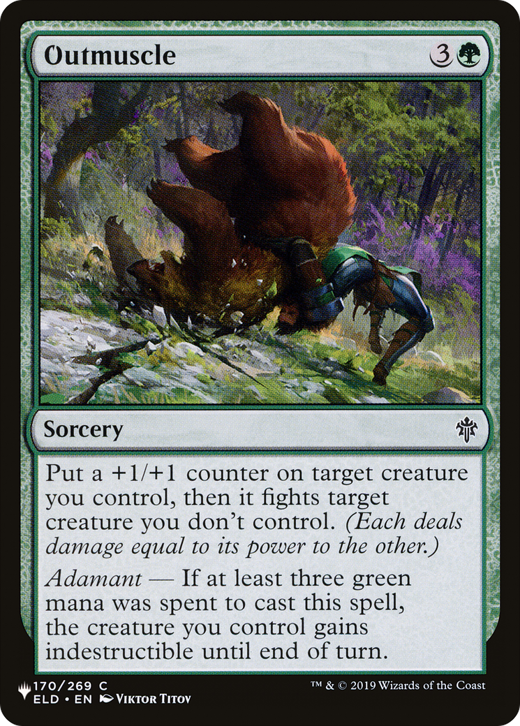 {C} Outmuscle [LIST ELD-170]