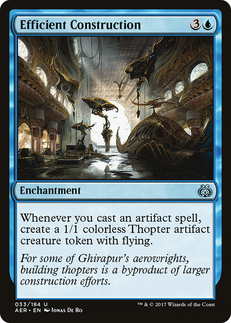 {C} Efficient Construction [Aether Revolt][AER 033]
