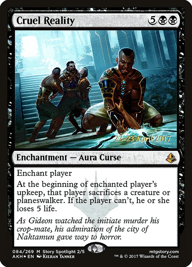 {R} Cruel Reality [Amonkhet Prerelease Promos][PR AKH 084]