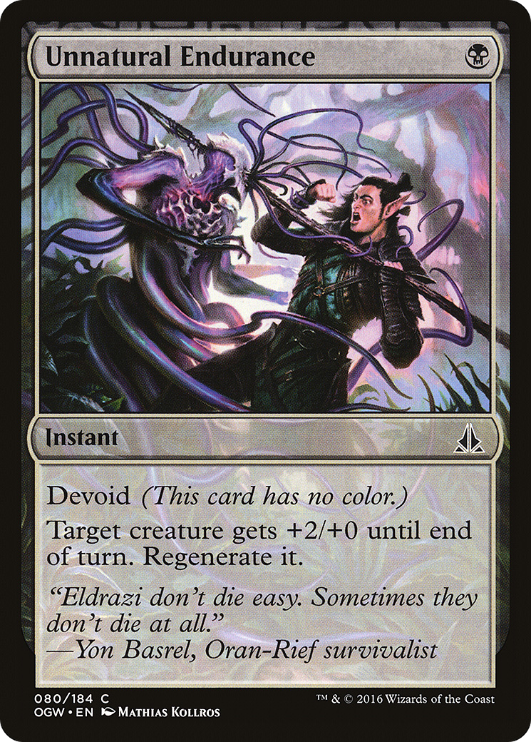 {C} Unnatural Endurance [Oath of the Gatewatch][OGW 080]