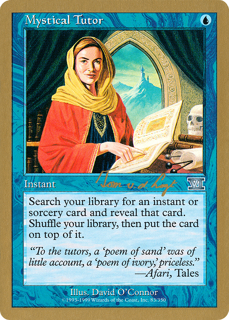 {C} Mystical Tutor (Tom van de Logt) [World Championship Decks 2000][GB WC00 TVDL83]