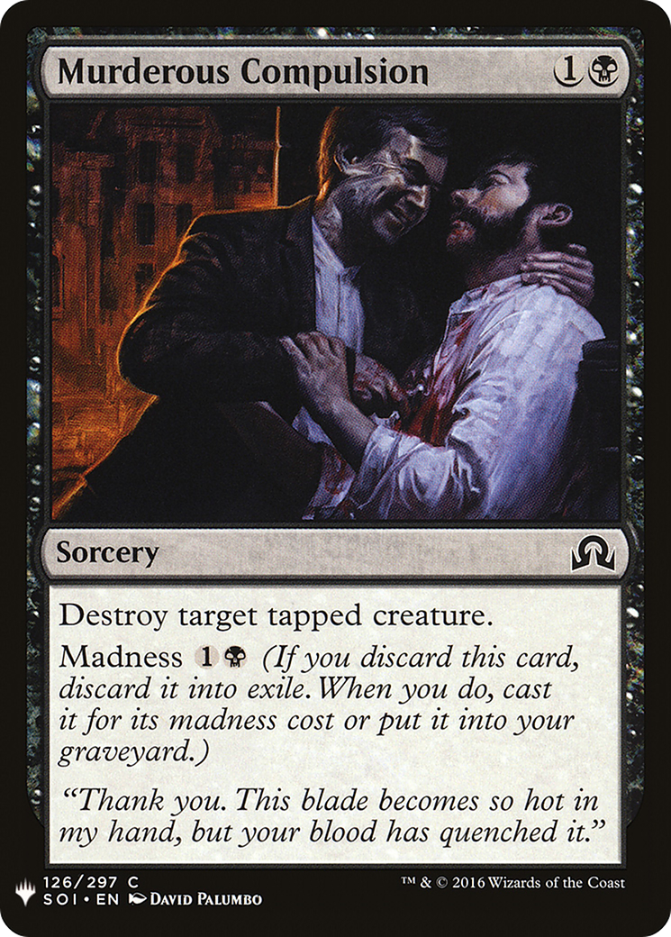 {C} Murderous Compulsion [Mystery Booster][LS SOI 126]