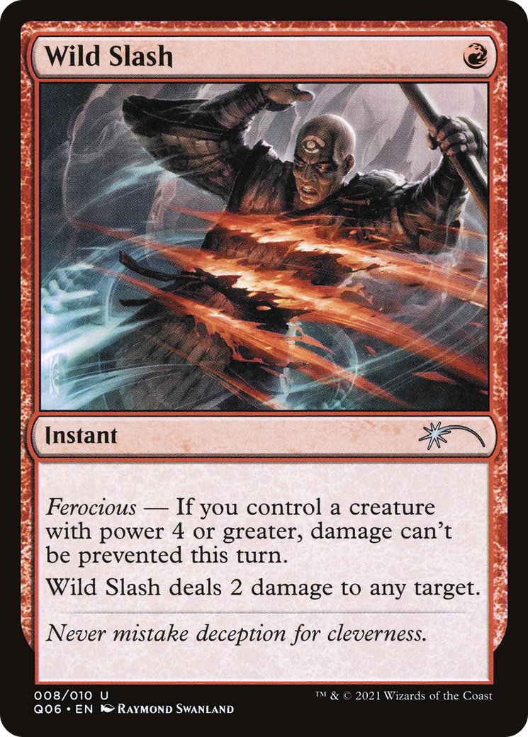 {C} Wild Slash [Pioneer Challenger Decks 2021][Q06 008]