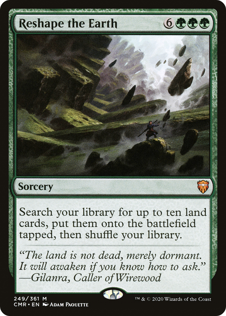 {R} Reshape the Earth [Commander Legends][CMR 249]