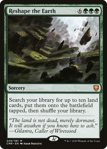 {R} Reshape the Earth [Commander Legends][CMR 249]