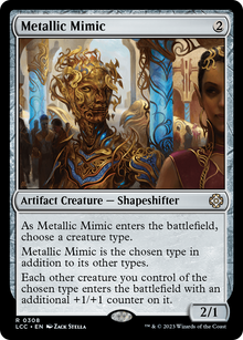 {R} Metallic Mimic [The Lost Caverns of Ixalan Commander][LCC 308]